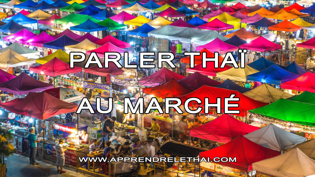 Parler Thaï au Marché