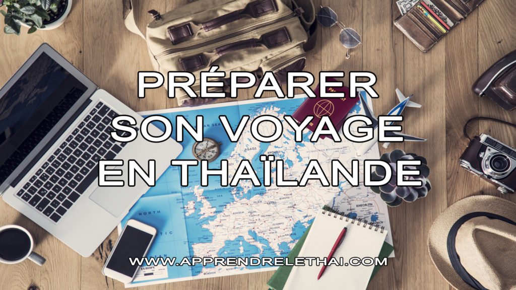 Préparer son Voyage en Thaïlande