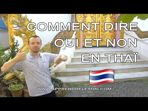 Comment Dire Oui et Non en Thaï