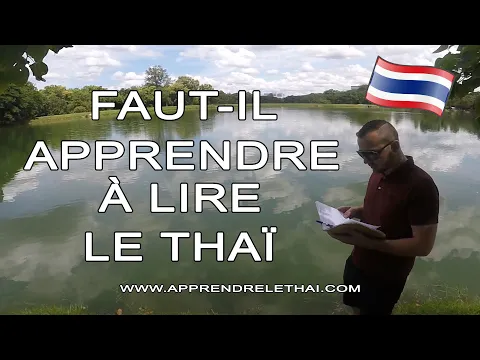 Faut il Apprendre à Lire Thaï