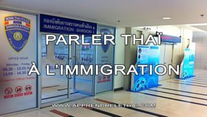 Parler Thaï à l'Immigration