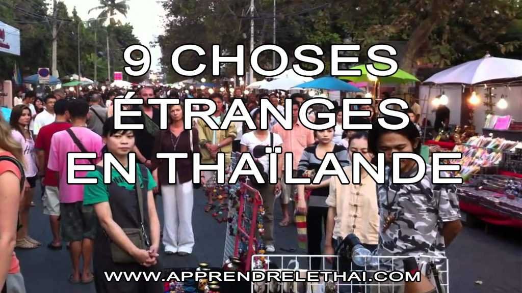 9 Choses Étranges en Thaïlande