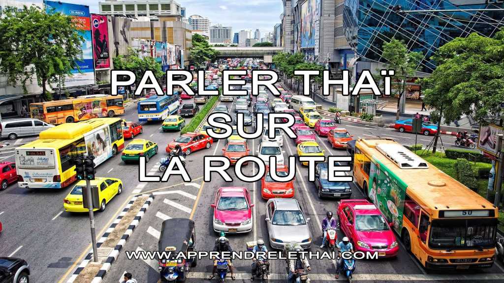Parler Thaï sur la Route